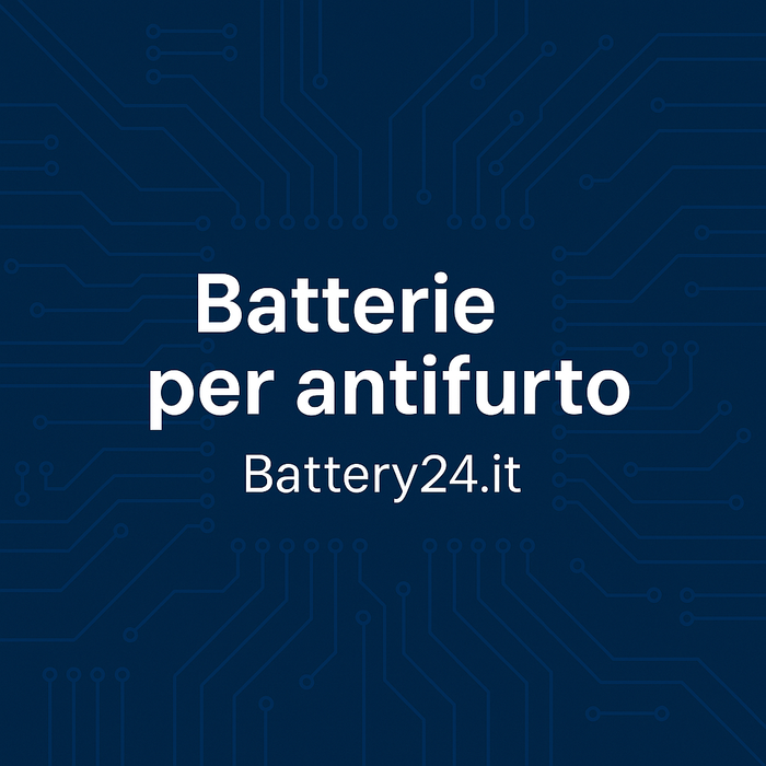 Batterie per antifurto: guida alla scelta, installazione e manutenzione